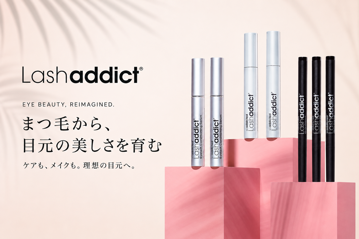 Lashaddict（ラッシュアディクト）